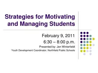 Strategies for Motivating and Managing Students