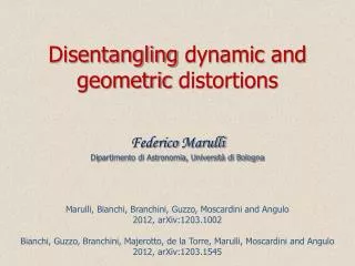 Disentangling dynamic and geometric distortions