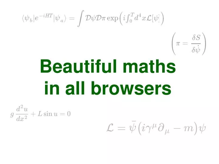 beautiful maths in all browsers
