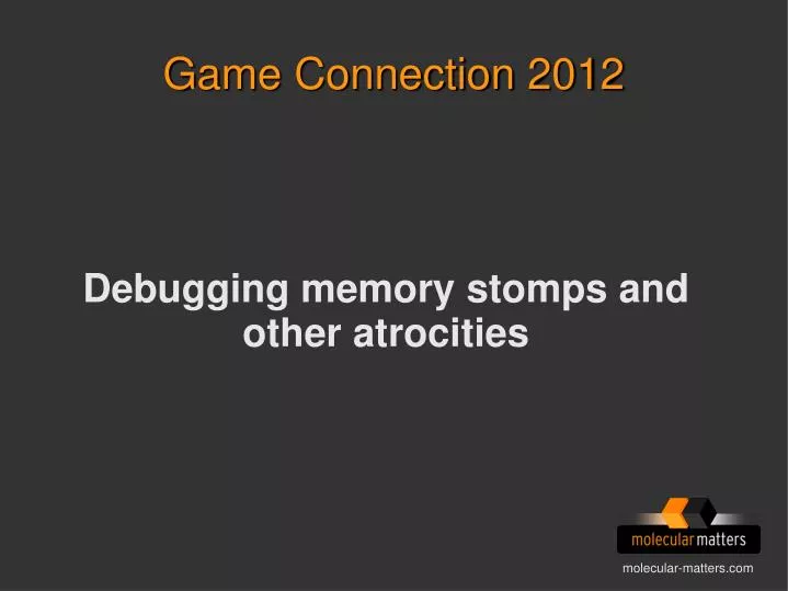 debugging memory stomps and other atrocities