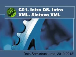 c01 intro ds intro xml sintaxa xml