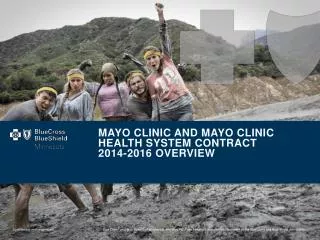 Mayo Clinic and Mayo clinic health system contract 2014-2016 Overview