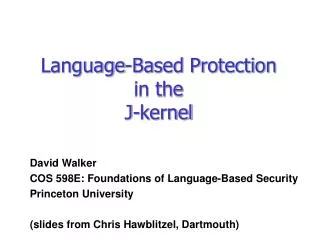 Language-Based Protection in the J-kernel