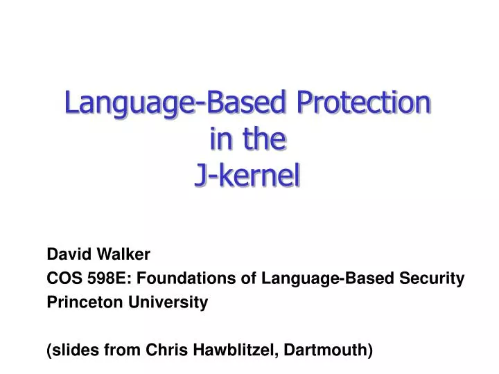 language based protection in the j kernel