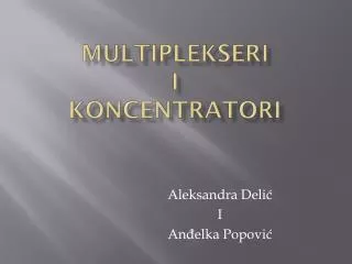 multiplekseri i koncentratori
