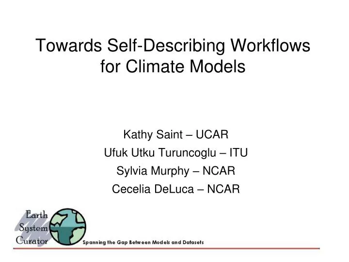 towards self describing workflows for climate models