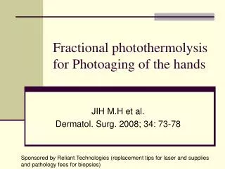 Fractional photothermolysis for Photoaging of the hands