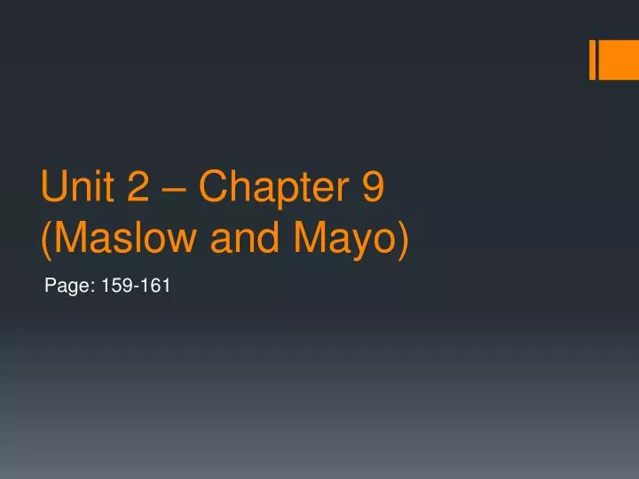 unit 2 chapter 9 maslow and mayo