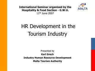 International Seminar organised by the Hospitality &amp; Food Section - G.W.U. 11 th June 2007