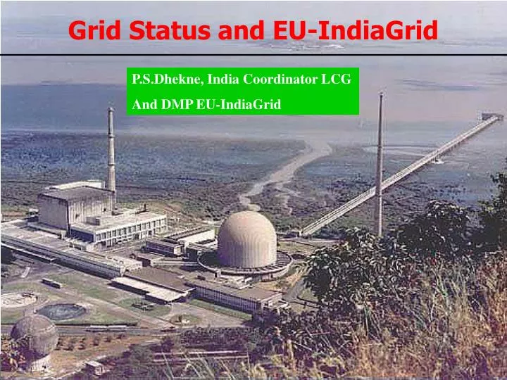 grid status and eu indiagrid