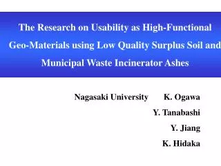 The Research on Usability as High-Functional Geo-Materials using Low Quality Surplus Soil and