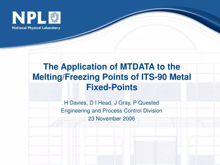 the application of mtdata to the melting freezing points of its 90 metal fixed points