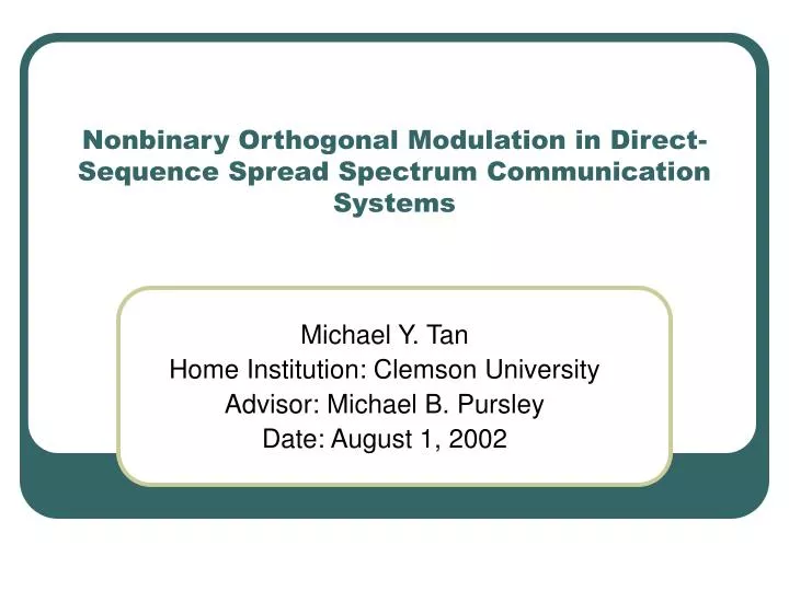 nonbinary orthogonal modulation in direct sequence spread spectrum communication systems
