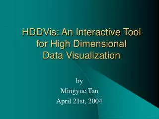 HDDVis: An Interactive Tool for High Dimensional Data Visualization