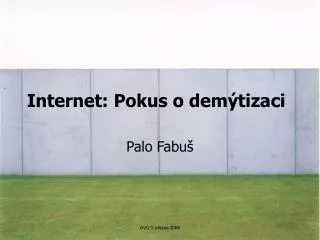 internet pokus o dem tizaci