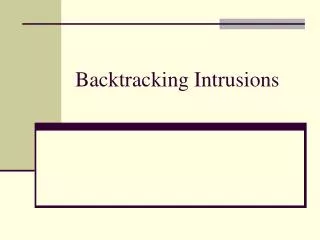 Backtracking Intrusions