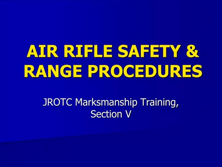air rifle safety range procedures