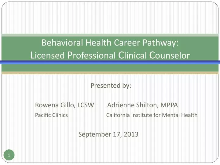behavioral health career pathway l icensed p rofessional c linical c ounselor