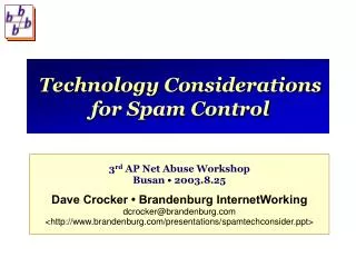 Technology Considerations for Spam Control