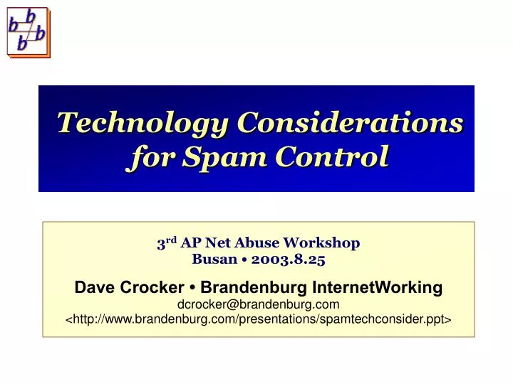 technology considerations for spam control