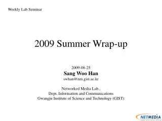 2009 Summer Wrap-up