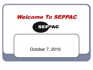 Welcome To SEPPAC