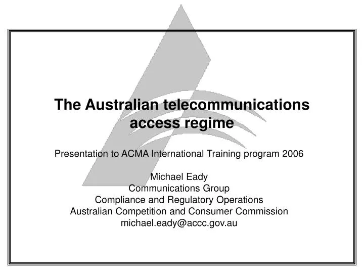 the australian telecommunications access regime