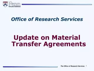 Office of Research Services Update on Material Transfer Agreements
