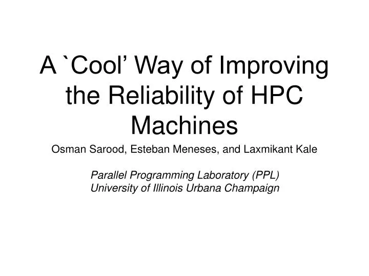 a cool way of improving the reliability of hpc machines