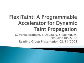 FlexiTaint: A Programmable Accelerator for Dynamic Taint Propagation