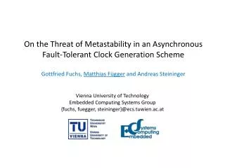 On the Threat of Metastability in an Asynchronous Fault-Tolerant Clock Generation Scheme