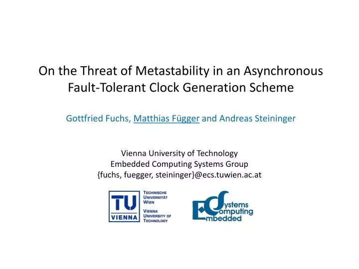 on the threat of metastability in an asynchronous fault tolerant clock generation scheme