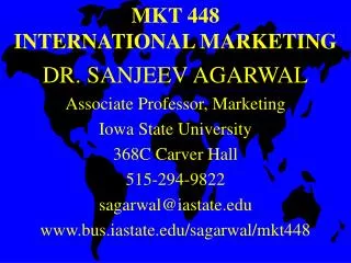 MKT 448 INTERNATIONAL MARKETING