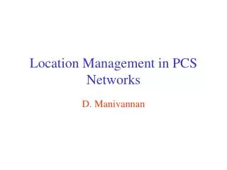 Location Management in PCS Networks
