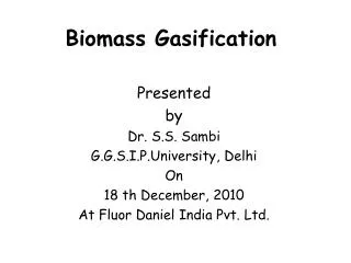 Biomass Gasification
