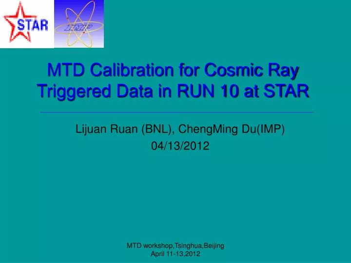 mtd calibration for cosmic ray triggered data in run 10 at star