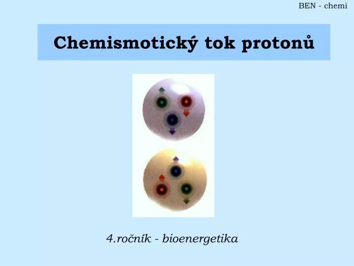 chemismotick tok proton