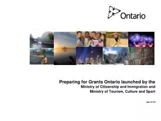 Preparing for Grants Ontario launched by the Ministry of Citizenship and Immigration and