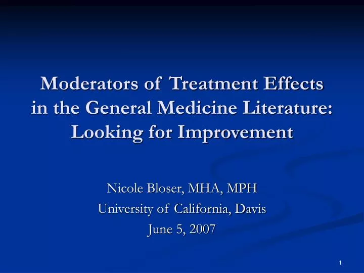 moderators of treatment effects in the general medicine literature looking for improvement