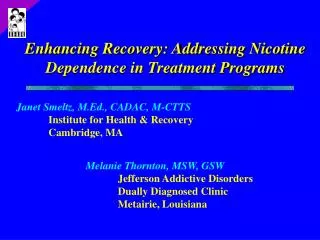 Enhancing Recovery: Addressing Nicotine Dependence in Treatment Programs