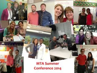 MTA Summer Conference 2014