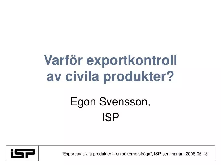 varf r exportkontroll av civila produkter