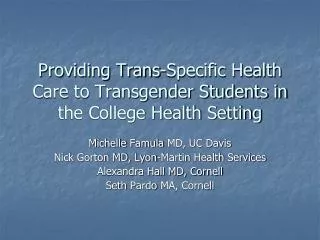 Providing Trans-Specific Health Care to Transgender Students in the College Health Setting