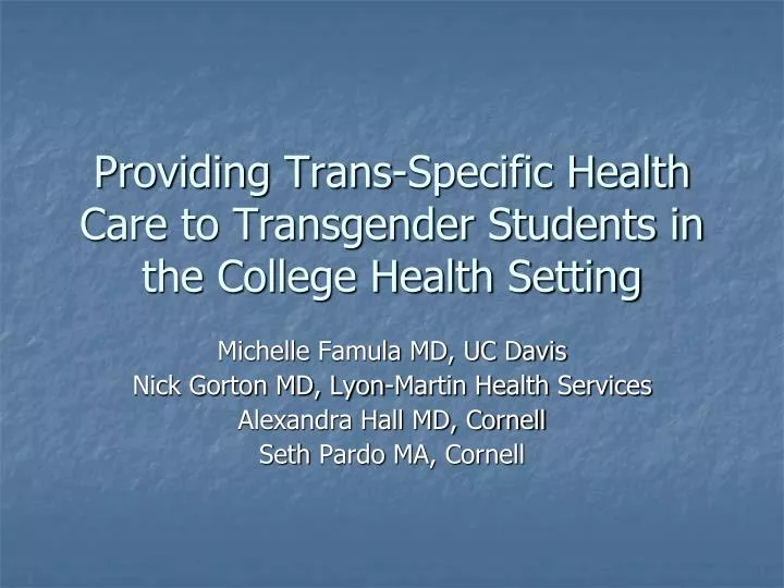 providing trans specific health care to transgender students in the college health setting