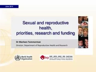 S exual and reproductive health, priorities, research and funding