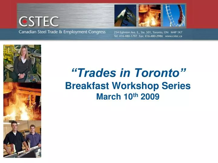 trades in toronto breakfast workshop series march 10 th 2009