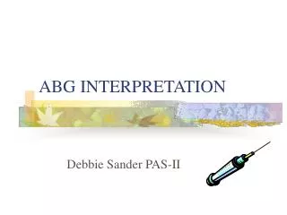 ABG INTERPRETATION