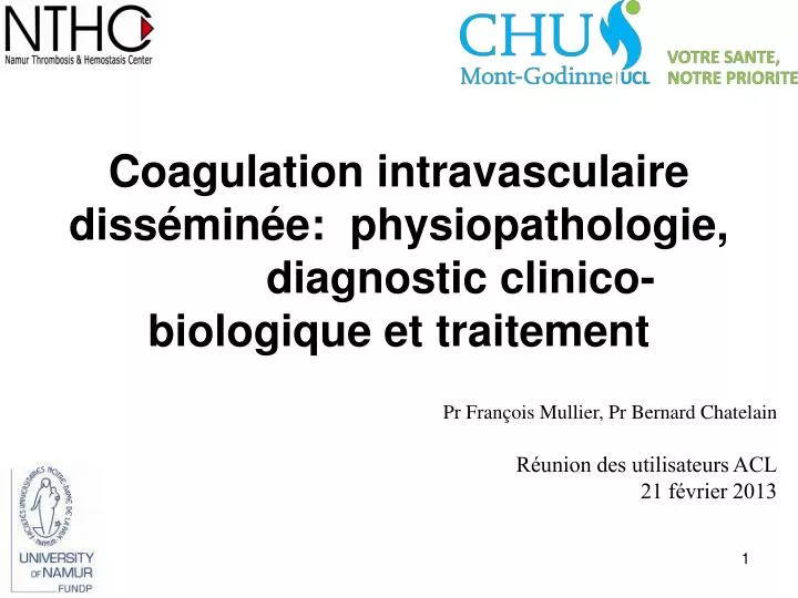 coagulation intravasculaire diss min e physiopathologie diagnostic clinico biologique et traitement