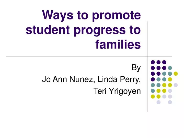 ways to promote student progress to families