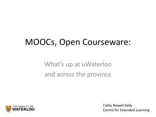 MOOCs, Open Courseware: